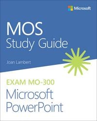 Produktbild: MOS Study Guide for Microsoft PowerPoint Exam MO-300