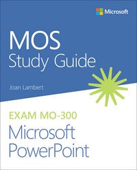 Produktbild: MOS Study Guide for Microsoft PowerPoint Exam MO-300