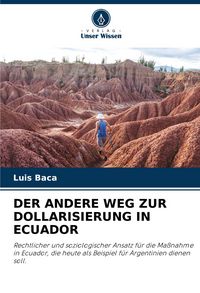 Produktbild: DER ANDERE WEG ZUR DOLLARISIERUNG IN ECUADOR