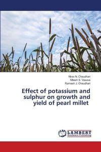 Produktbild: Effect of potassium and sulphur on growth and yield of pearl millet