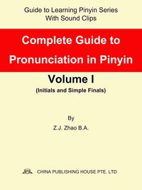 Produktbild: Complete Guide to Pronunciation in Pinyin Volume I