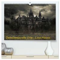 Produktbild: Geheimnisvolle Orte - Lost Places (hochwertiger Premium Wandkalender 2027 DIN A2 quer), Kunstdruck in Hochglanz