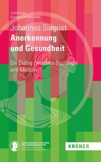 Bild vom Artikel Anerkennung und Gesundheit vom Autor Johannes Siegrist