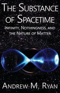 Produktbild: The Substance of Spacetime