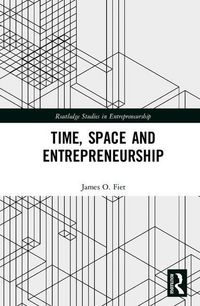 Produktbild: Fiet, J: Time, Space and Entrepreneurship