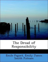Produktbild: Faguet, E: Dread of Responsibility