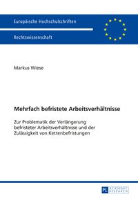 Produktbild: Mehrfach befristete Arbeitsverhaeltnisse