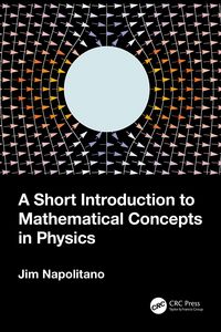 Produktbild: A Short Introduction to Mathematical Concepts in Physics