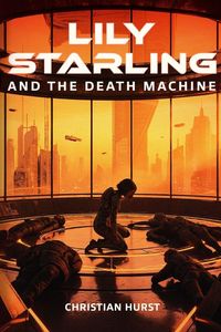Produktbild: Lily Starling and the Death Machine