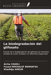 Produktbild: La biodegradaci&oacute;n del glifosato