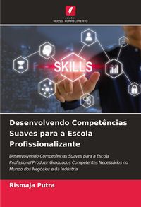 Produktbild: Desenvolvendo Compet&ecirc;ncias Suaves para a Escola Profissionalizante