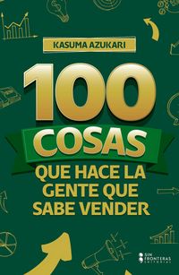 Produktbild: 100 Cosas que hace la gente que sabe vender
