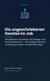 Produktbild: Die ungeschriebenen Gesetze im Job