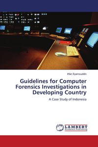 Produktbild: Guidelines for Computer Forensics Investigations in Developing Country