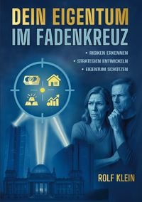 Produktbild: Dein Eigentum im Fadenkreuz