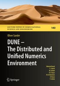 Produktbild: DUNE &mdash; The Distributed and Unified Numerics Environment