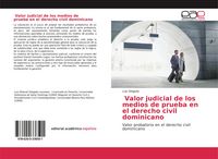 Produktbild: Valor judicial de los medios de prueba en el derecho civil dominicano