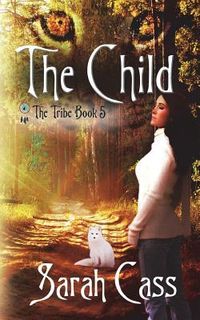 Produktbild: The Child (The Tribe 5)