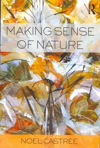 Produktbild: Castree, N: Making Sense of Nature