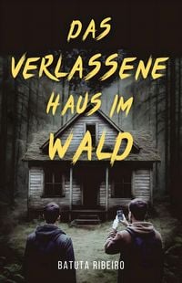 Produktbild: Das Verlassene Haus im Wald