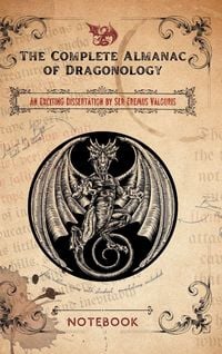 Produktbild: The Complete Almanac of Dragonology - Notebook