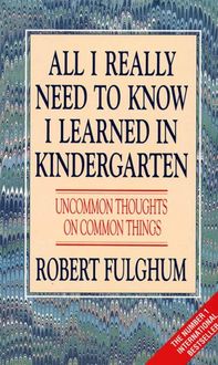 Produktbild: All I Really Need to Know I Learned in Kindergarten
