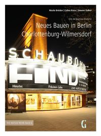 Bild vom Artikel Neues Bauen in Berlin Charlottenburg-Wilmersdorf vom Autor Nicola Bröcker