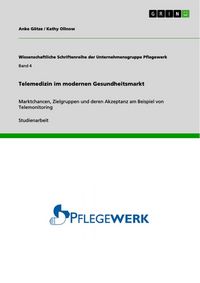 Produktbild: Telemedizin im modernen Gesundheitsmarkt