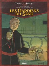 Produktbild: Les gardiens du sang : le triangle secret