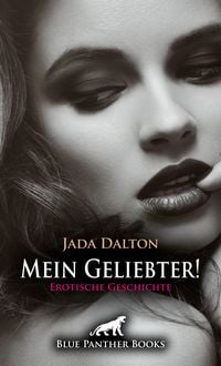 Produktbild: Mein Geliebter! | Erotische Geschichte