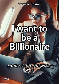 Produktbild: I want to be a Billionaire
