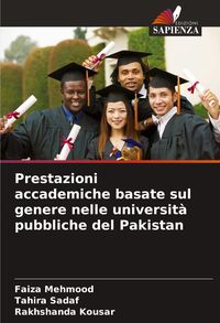 Produktbild: Prestazioni accademiche basate sul genere nelle universit&agrave; pubbliche del Pakistan