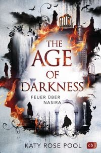 Produktbild: The Age of Darkness - Feuer &uuml;ber Nasira