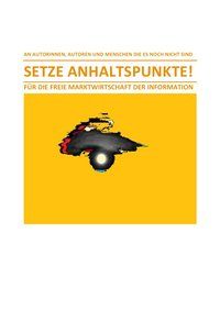 Produktbild: Setze Anhaltspunkte! &ndash; f&uuml;r die Freie Marktwirtschaft der Information