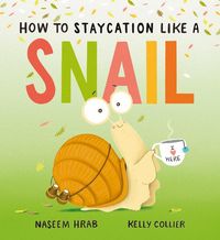 Produktbild: How to Staycation Like a Snail