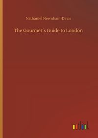 Produktbild: The Gourmet&acute;s Guide to London