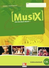 Produktbild: MusiX 1 (Ausgabe ab 2011) Sch&uuml;lerarbeitsheft 1A