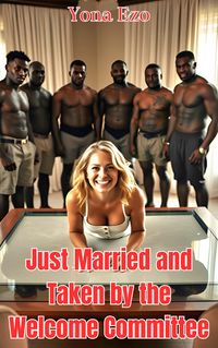 Produktbild: Just Married and Taken by the Welcome Committee