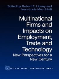 Produktbild: Multinational Firms and Impacts on Employment, Trade and Technology