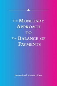 Produktbild: The Monetary Approach to the Balance of Payments