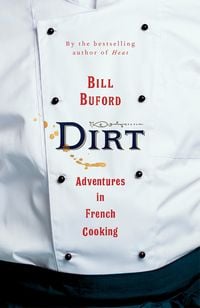 Bild vom Artikel Dirt vom Autor Bill Buford