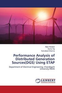 Produktbild: Performance Analysis of Distributed Generation Sources(DGS) Using ETAP