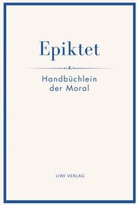Produktbild: Epiktet: Handb&uuml;chlein der Moral