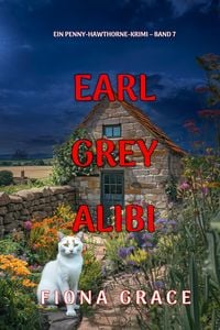 Produktbild: Earl-Grey-Alibi (Ein Penny-Hawthorne-Krimi - Band 7)
