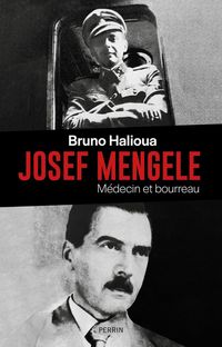 Produktbild: Josef Mengele : m&eacute;decin et bourreau