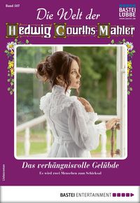 Produktbild: Die Welt der Hedwig Courths-Mahler 507