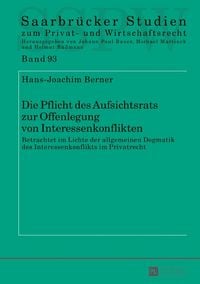 Produktbild: Die Pflicht des Aufsichtsrats zur Offenlegung von Interessenkonflikten