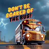 Produktbild: Don't Be Scared of the Bus!