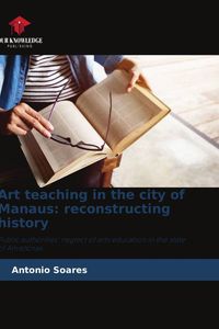 Produktbild: Art teaching in the city of Manaus: reconstructing history