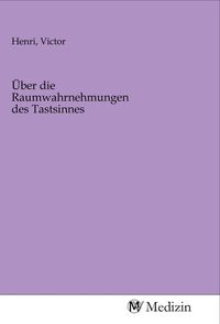 Produktbild: &Uuml;ber die Raumwahrnehmungen des Tastsinnes